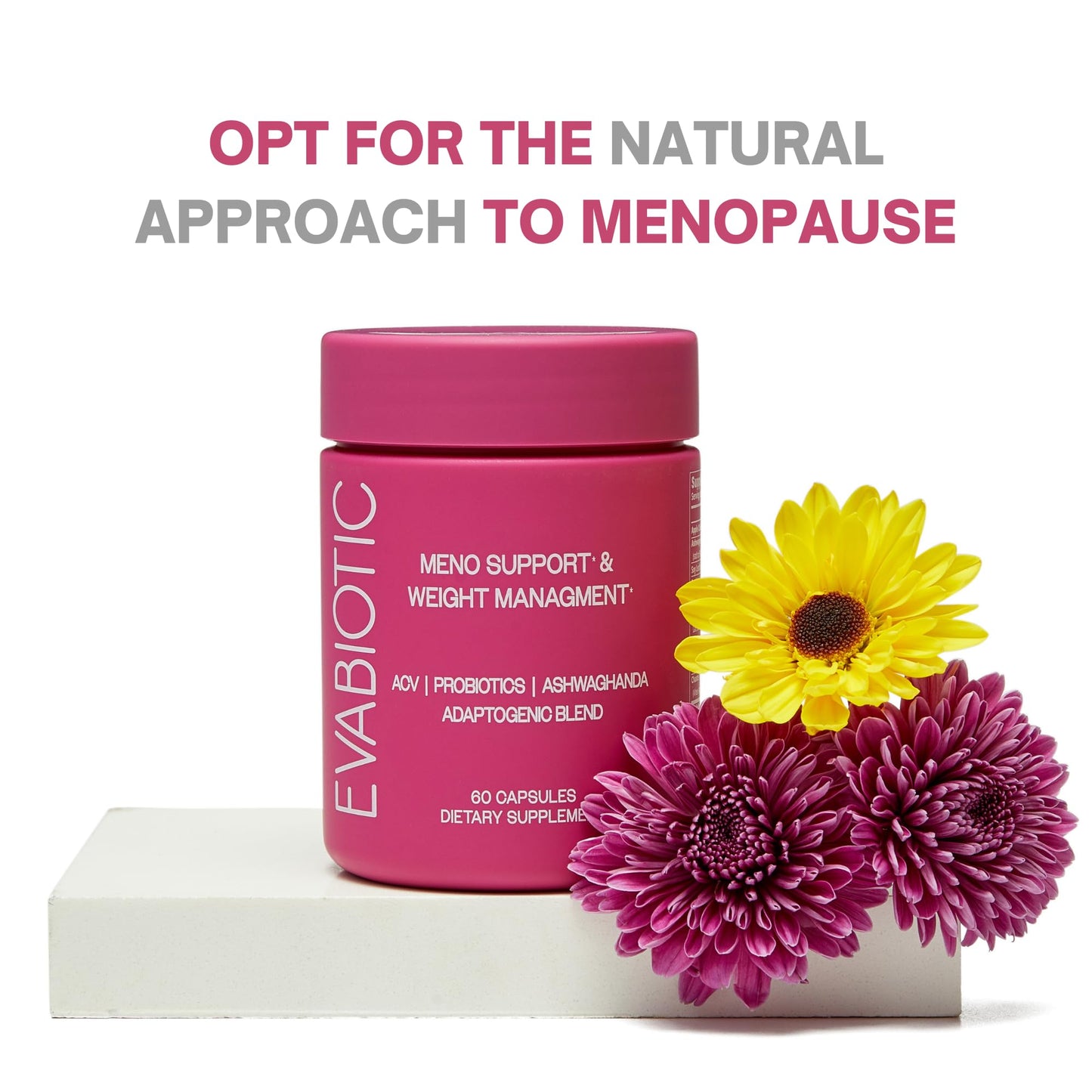 EVABIOTIC: Complete Menopause Vitamins - Ashwaghanda, Probiotics, ACV for Weight Management, Hot Flashes, Night Sweats, Bloat, Hormone Balance - Vegan 60 Caps Menopause Supplements for Women Non-GMO
